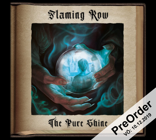Flaming Row - The Pure Shine Flaming Row - The Pure Shine