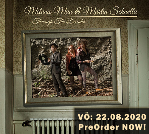 Melanie Mau & Martin Schnella - Through The Decades Melanie Mau & Martin Schnella - Through The Decades